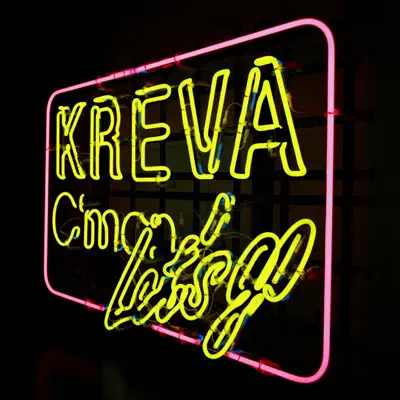 C'mon,Let's go - Kreva