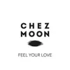 Stream & download Feel Your Love - Single