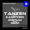 Tanzen kann kein Irrtum sein!, Vol. 3 - The Techno & Tech House Collection