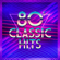 Various Artists - 80s Classic Hits