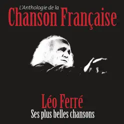 Anthologie de la chanson française - Leo Ferre