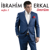 Ömrüm - İbrahim Erkal