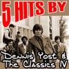 5 Hits by Dennis Yost & The Classics IV - EP