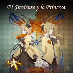 El Sirviente y la Princesa - Single - Mago Rey El Sirviente y la Princesa - Single - Mago Rey