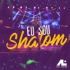 Eu Sou Shalom - Single, 2016