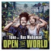 Open the World (feat. Ras Muhamad) - Single