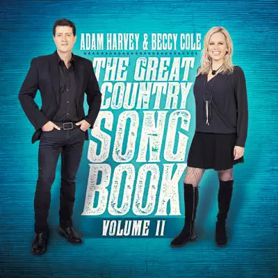The Great Country Songbook, Vol. II - Adam Harvey