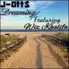 Dreaming (feat. Wiz Khalifa) - Single album lyrics, reviews, download