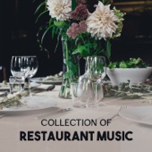 Collection of Restaurant Music – Instrumental Jazz for Relaxed Evening Meal, Wine Tasting, Jazz Moody Background for Dinner with Family or Friends artwork