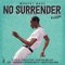 No Surrender - Monkey Marc lyrics