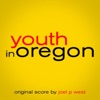 Youth in Oregon (Original Score) artwork