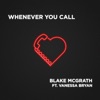 Whenever You Call (feat. Vanessa Bryan) - Single