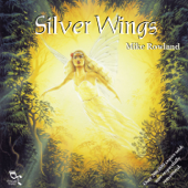 Silver Wings (Remastered) - Mike Rowland