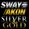 Silver & Gold (feat. Akon) [Radio Edit] artwork