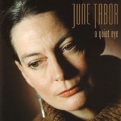 June Tabor - The water is wide / St. Agnes / Jeannie And Jamie