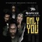 Only You (feat. Leki J, Jemy Nie & C.I) - DJ Spicee lyrics