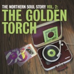 The Northern Soul Story, Vol. 2: The Golden Torch