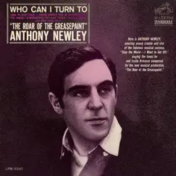 Who Can I Turn To - Anthony Newley Who Can I Turn To - Anthony Newley