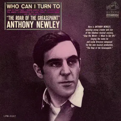 Who Can I Turn To - Anthony Newley Who Can I Turn To - Anthony Newley