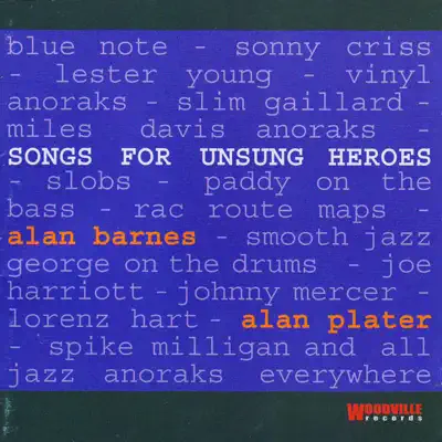 Songs for Unsung Heroes - Alan Barnes Songs for Unsung Heroes - Alan Barnes