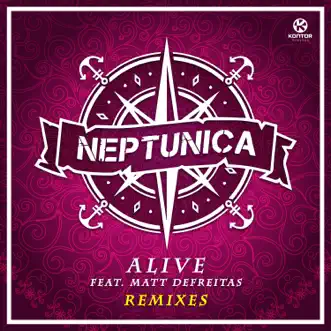 Alive (feat. Matt DeFreitas) [2017 Edit] by Neptunica song reviws