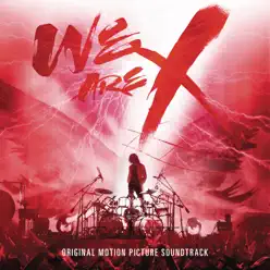 We Are X (Original Soundtrack) - X Japan