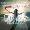 What We Used to Be (SSR300 Anthem) [Madwave vs. Space Raven] - Single album lyrics, reviews, download