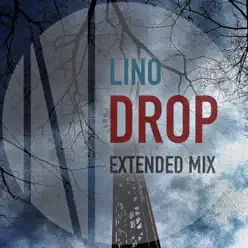 Drop (Extended Mix) - Single - Lino Drop (Extended Mix) - Single - Lino