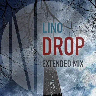 Drop (Extended Mix) - Single - Lino