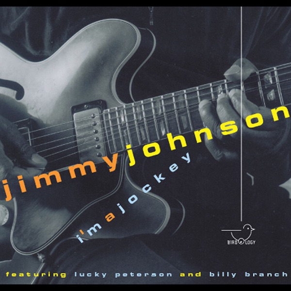 I'm a Jockey (feat. Billy Branch & Lucky Peterson) - Jimmy Johnson