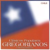 Clásicos Populares Gregorianos: Chile