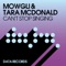 Can't Stop Singing - Mowgli & Tara McDonald lyrics