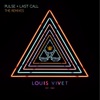 Louis Vivet feat. Mister Blonde - Last Call (Loudan Remix )