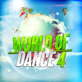 World of Dance 4 by Various Artists album reviews, ratings, credits