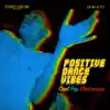 Stream & download Positive Dance Vibes (Cool Pop Electronica)