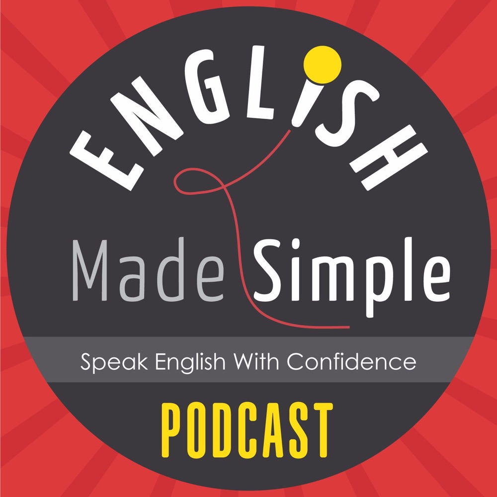 Simply make it. English Podcast. English made easy Podcast. The English we speak подкаст. Learn English Podcast.