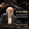 Scriabin: The Complete Piano Sonatas album lyrics, reviews, download