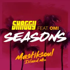 Seasons (feat. Omi) [Mastiksoul Island Mix] - Single by Shaggy album reviews, ratings, credits