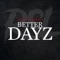 Better Dayz (feat. Foolie Foolie) - Trapp Tha General lyrics