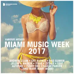 Miami Music Week 2017 by Various Artists album reviews, ratings, credits