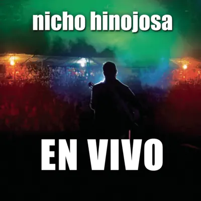 En Vivo - Nicho Hinojosa En Vivo - Nicho Hinojosa