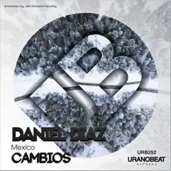 Cambios - Single - Daniel Díaz Cambios - Single - Daniel Díaz