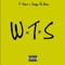 W.T.S. (feat. Judge da Boss) - P-Thoro lyrics
