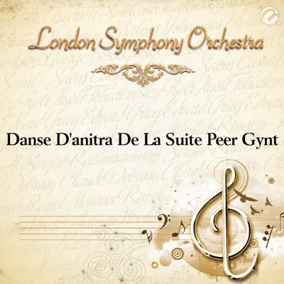 Peer Gynt, Op. 23: No. 18, Danse d'Anitra - London Philharmonic Orchestra