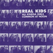 The Real Kids - Common at Noon