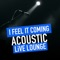 I Feel It Coming (Acoustic Live Lounge) artwork