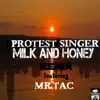 Milk and Honey (feat. Mr.Tac) [Remix] - Single album lyrics, reviews, download
