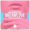 Dreamlove (feat. Lavin & Christopher Blake) - Soco & Caden Jester lyrics