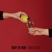 Baby in Vain - Transcendent