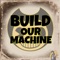 Build Our Machine - Caleb Hyles lyrics